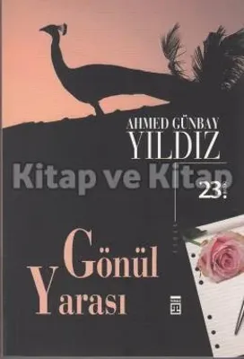 Gönül Yarası %32 indirimli Ahmed Günbay Yıldız