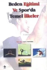 Beden Eğitimi ve Sporda Temel İlkeler