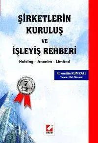Şirketlerin Kuruluşu ve İşleyiş Rehberi