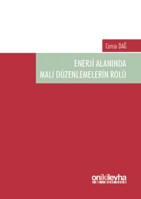 Enerji Alanında Mali Düzenlemelerin Rolü