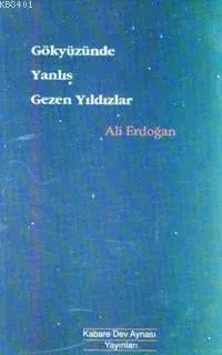 Gökyüzünde Yanlış Gezen Yıldızlar
