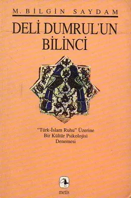 Deli Dumrul’un Bilinci