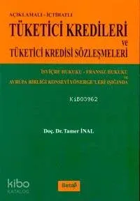 Tüketici Kredileri ve Tüketici Kredisi Sözleşmeleri
