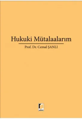 Hukuki Mütalaalarım