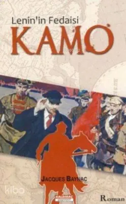 Lenin'in Fedaisi Kamo