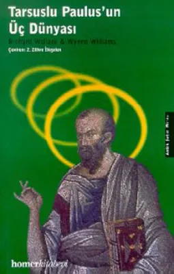 Tarsuslu Paulus'un Üç Dünyası