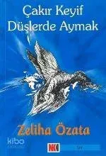 Çakır Keyıf Düşlerde Aymak