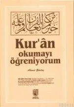 Kur'an Okumayı Öğreniyorum (renkli, 1.hm, Şamua Kağıt)