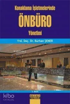 Konaklama İşletmelerinde Önbüro Yönetimi