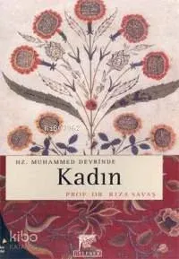 Hz. Muhammed Devrinde Kadın