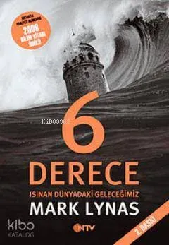 6 Derece - Isınan Dünyadaki Geleceğimiz