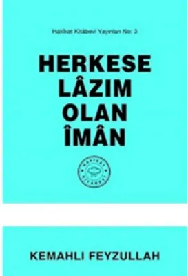 Herkese Lazım Olan İman