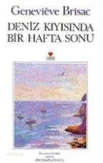 Deniz Kıyısındaki Bir Haftasonu