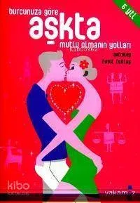 Burcunuza Göre Aşkta Mutlu Olmanın Yolları