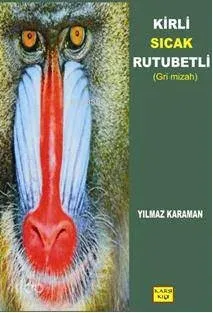 Kirli Sıcak Rutubetli