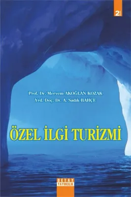 Özel İlgi Turizmi Meryem Akoğlan Kozak