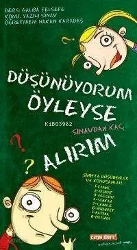 Düşünüyorum Öyleyse Sınavdan Kaç Alırım