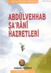 Abdülvehhab Şa'rânî Hazretleri