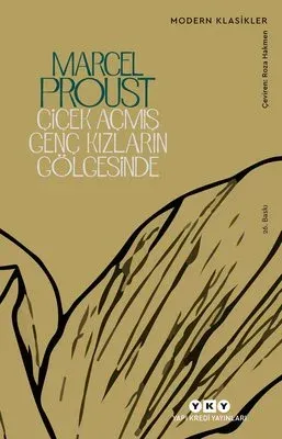 Çiçek Açmış Genç Kızların Gölgesinde  - Kayıp Zamanın İzinde 2.kitap
