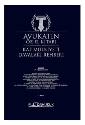 Avukatın Öz-El Kitabı (Kat Mülkiyeti Davaları Rehberi) Mustafa Şeref K