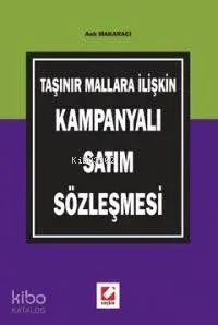 Taşınır Mallara İlişkin Kampanyalı Satım Sözleşmesi