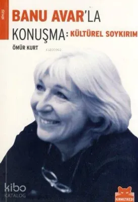 Banu Avarla Konuşma Ömür Kurt