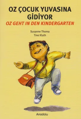Oz geht in den Kindergarten (Deutsch - Türkisch)
