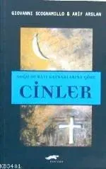 Doğu ve Batı Kaynaklarına Göre Cinler