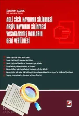 Adli Sicil Kaydının Silinmesi Arşiv Kaydının Silinmesi