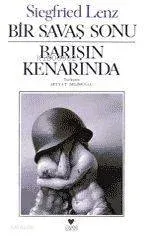 Bir Savaş Sonu Barışın Kenarında Siegfried Lenz