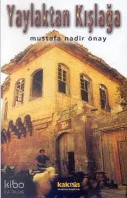 Yaylaktan Kışlağa
