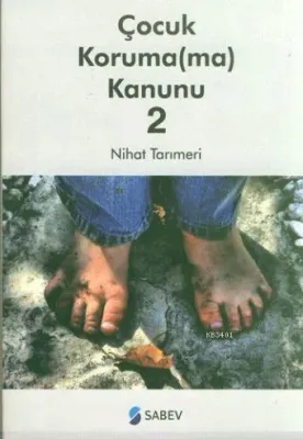 Çocuk Koruma(ma) Kanunu-2