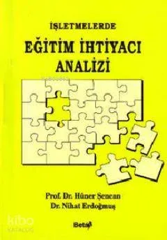 İşletmelerde Eğitim İhtiyacı Analizi