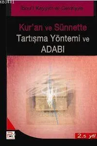 Kur'an ve Sünnette Tartışma Yöntemi ve Adabı
