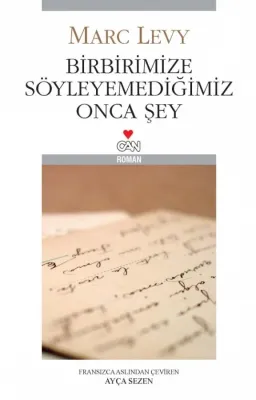 Birbirimize Söyleyemediğimiz Onca Şey