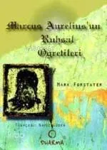 Marcus Aurelıus'un Ruhsal Öğretiler