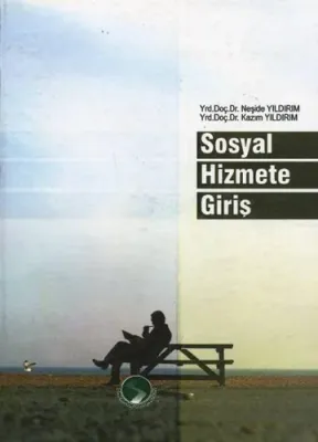 Sosyal Hizmete Giriş Neşide Yıldırım
