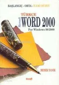 Word 2000 For Windows 98/2000 (türkçe Sürüm) Ahmet Özhan