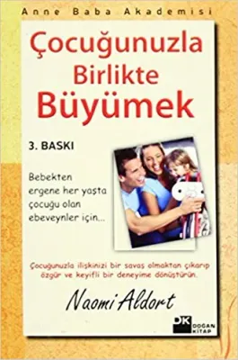 Çocuğunuzla Birlikte Büyümek