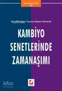 Kambiyo Senetlerinde Zamanaşımı