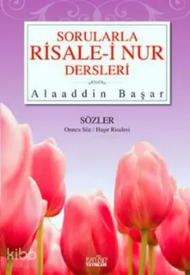 Sorularla Risale -i Nur Dersleri 3