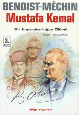 Mustafa Kemal - Bir Imparatorluğun Ölümü