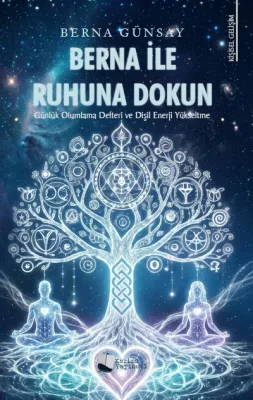 Berna ile Ruhuna Dokun