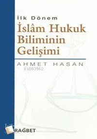 İslam Hukuk Biliminin Gelişimi