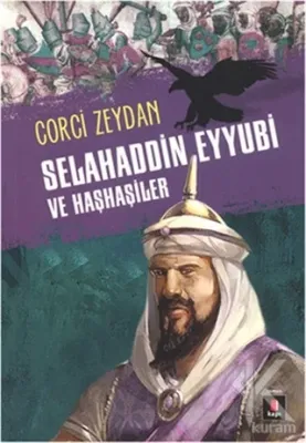Selahaddin Eyyubi ve Haşhaşiler Corci Zeydan
