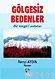 Gölgesiz Bedenler