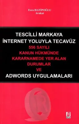 Tescilli Markaya İnternet Yoluyla Tecavüz