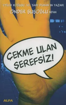 Çekme Ulan Şerefsiz