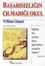 Başarısızlığın Olmadığı Okul
