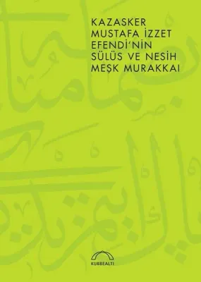 Kazasker Mustafa İzzet Efendi'nin Meşk Murakkaı